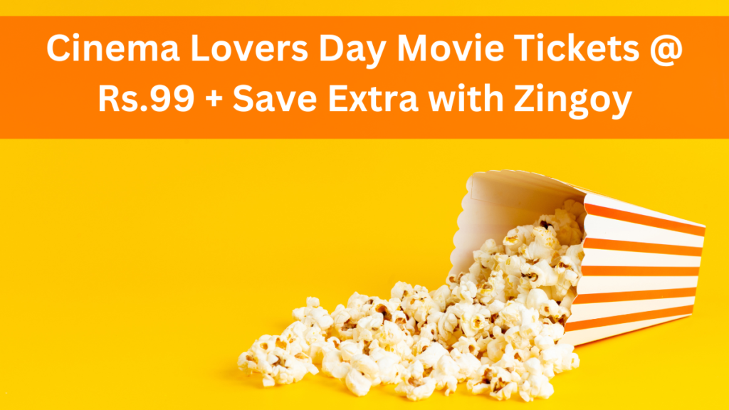 Cinema Lovers Day Movie Tickets @ Rs.99